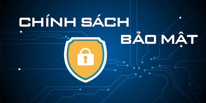 Chính sách bảo mật chú trọng đến quyền riêng tư của người chơi