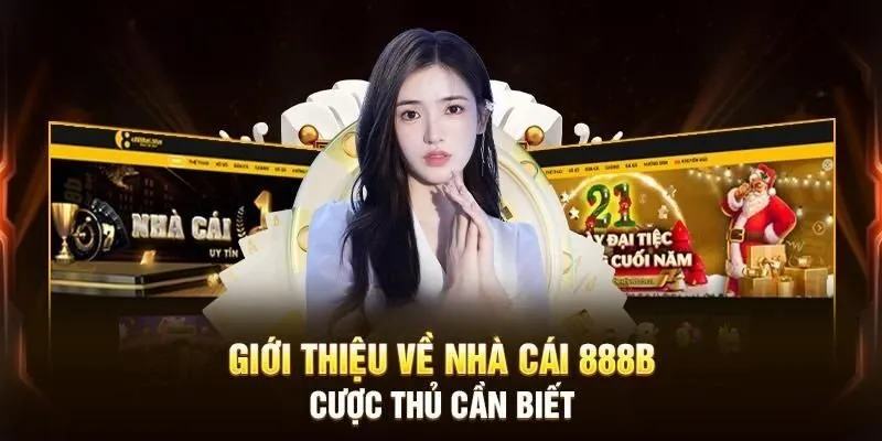 Sơ lược về nhà cái uy tín 888B